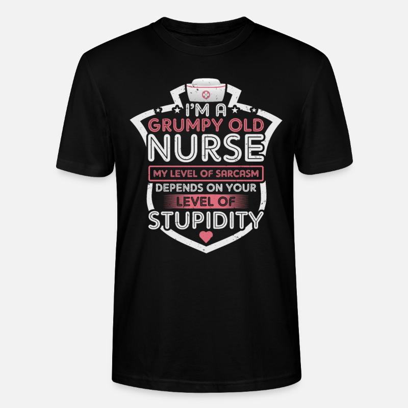 Grumpy Old Nurse - Stanley/Stella Unisex Bio-T-Shirt CRAFTER - Schwarz
