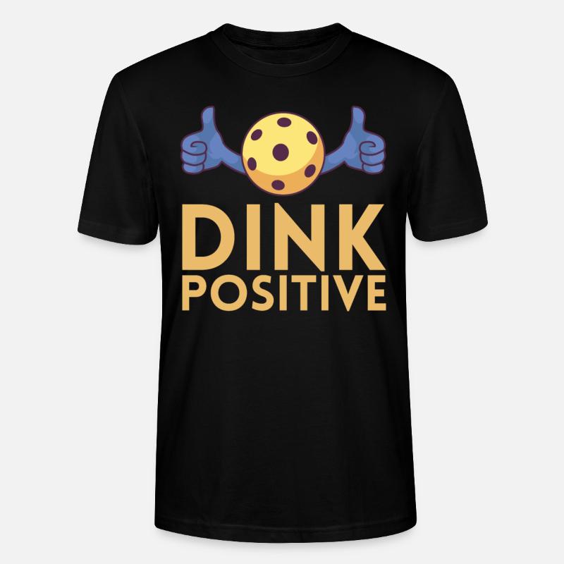 Dink Positiv Für Pickleball-spieler Oder - Stanley/Stella Unisex Bio-T-Shirt CRAFTER - Schwarz