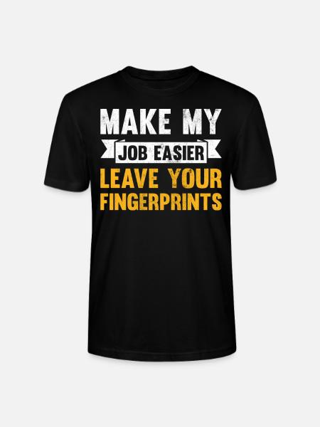 Make my job easier Leave - Stanley/Stella CRAFTER Unisex Organic T-Shirt - black