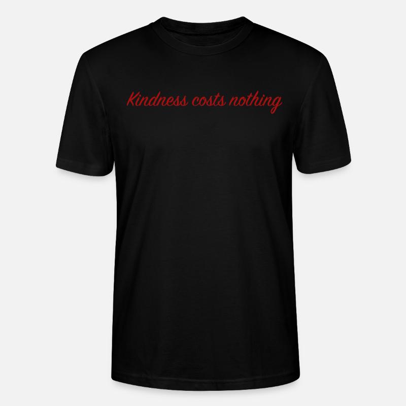 Kindness costs nothing - Stanley/Stella Unisex Bio-T-Shirt CRAFTER - Schwarz