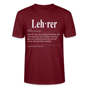 Lehrer Lustige Berufs Definition - Stanley/Stella Unisex Bio-T-Shirt CRAFTER - Burgunderrot - Vorne - Alina (178cm) & Michal (187cm)