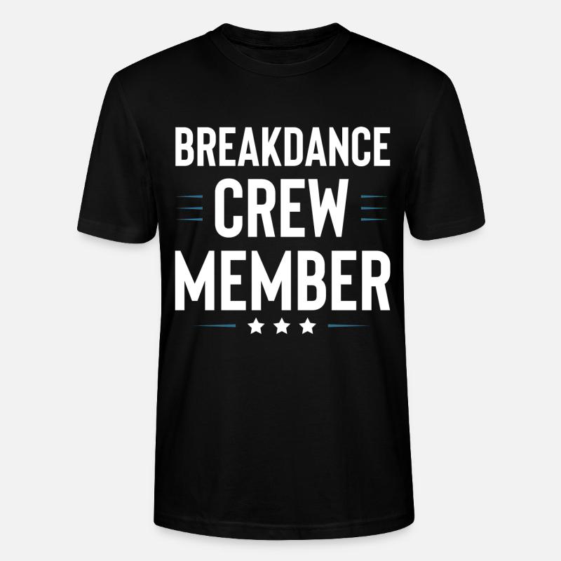 Breakdance Crew - Stanley/Stella Unisex Bio-T-Shirt CRAFTER - Schwarz