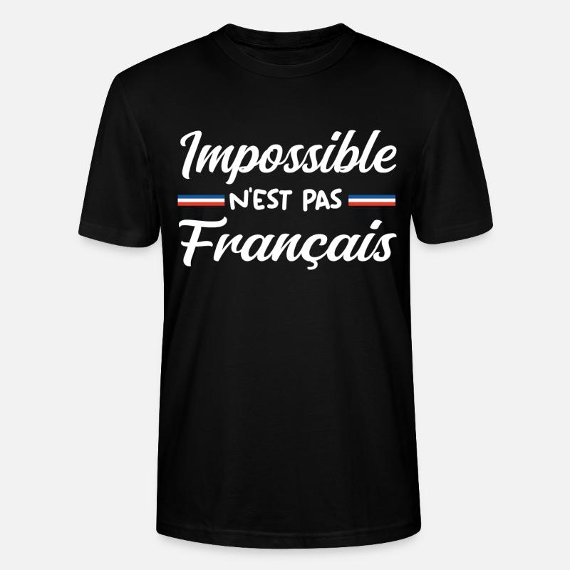 Impossible n est pas francais - T-shirt bio CRAFTER Stanley Stella Unisexe - noir