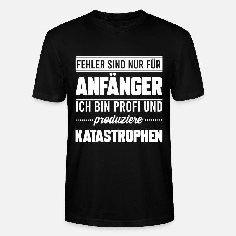 ANFÄNGER KATASTROPHEN, GESCHENK - Stanley/Stella Unisex Bio-T-Shirt CRAFTER - Schwarz