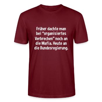 Bundesregierung Mafia Organisiertes Verbrechen - Stanley/Stella Unisex Bio-T-Shirt CRAFTER - Burgunderrot - Vorne - Alina (178cm) & Michal (187cm)