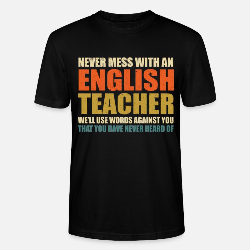 Englischlehrer Spruch - Stanley/Stella Unisex Bio-T-Shirt CRAFTER - Schwarz