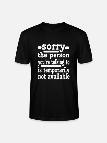 sorry lustiger Spruch - Stanley/Stella Unisex Bio-T-Shirt CRAFTER - Schwarz