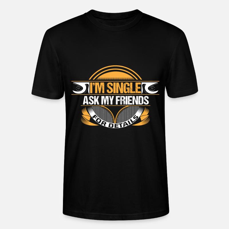 Single Unabhängigkeit Lustig - Stanley/Stella Unisex Bio-T-Shirt CRAFTER - Schwarz