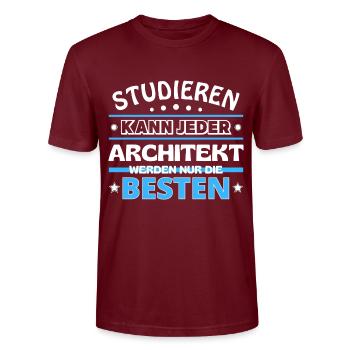 Studieren kann jeder Architekt sind die Besten - Stanley/Stella Unisex Bio-T-Shirt CRAFTER - Burgunderrot - Vorne - Alina (178cm) & Michal (187cm)