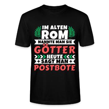 Im alten Rom waren Sie Götter. Heute Postbote - Stanley/Stella Unisex Bio-T-Shirt CRAFTER - Schwarz - Vorne - Alina (178cm) & Michal (187cm)