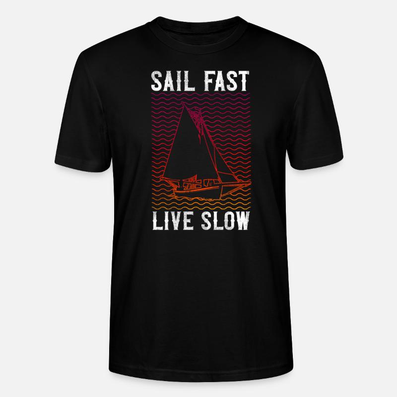 Sailing Sail Fast Live Slow - T-shirt bio CRAFTER Stanley Stella Unisexe - noir