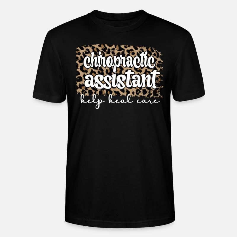 Chiropractic Assistant Chiropractic Assistant - Stanley/Stella CRAFTER Unisex Organic T-Shirt - black