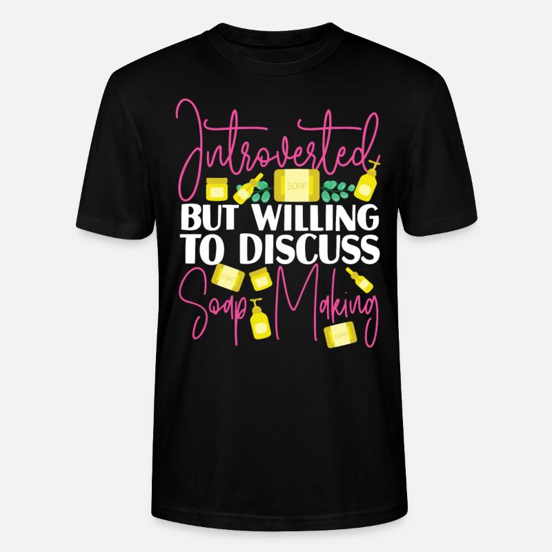 Soap Making Crafting Introverted - Stanley/Stella Unisex Bio-T-Shirt CRAFTER - Schwarz