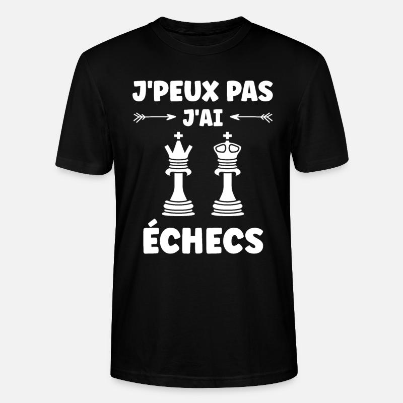 Humour échecs - T-shirt bio CRAFTER Stanley Stella Unisexe - noir