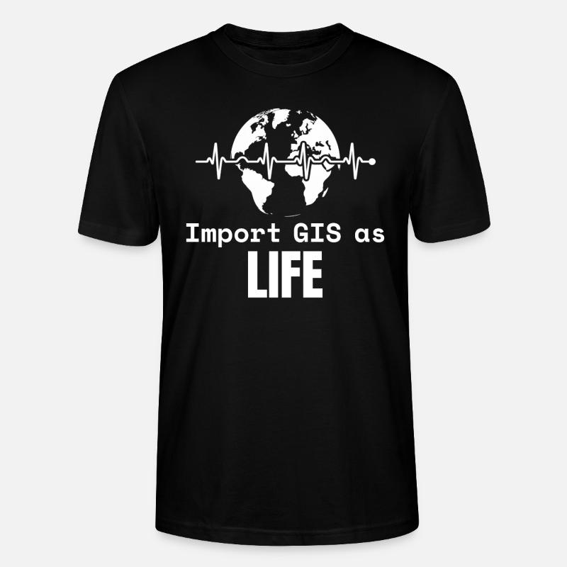 GIS Life Geospatial Mapping Datenanalyse - Stanley/Stella Unisex Bio-T-Shirt CRAFTER - Schwarz