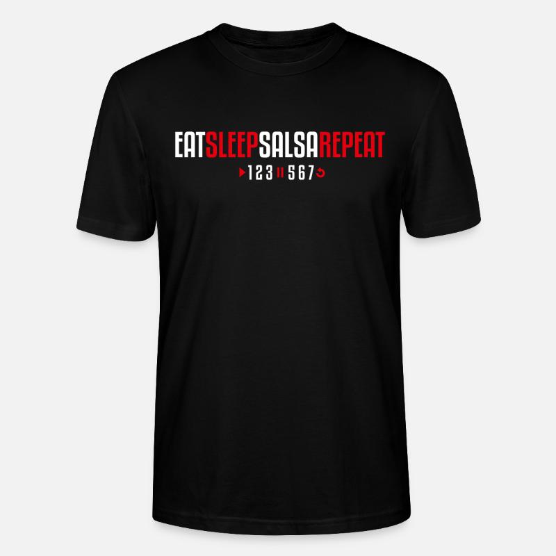 Eat Sleep Salsa Repeat – 123-567 - Stanley/Stella Unisex Bio-T-Shirt CRAFTER - Schwarz