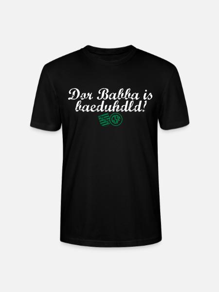Dor Babba is bäduhdld - Stanley/Stella Unisex Bio-T-Shirt CRAFTER - Schwarz