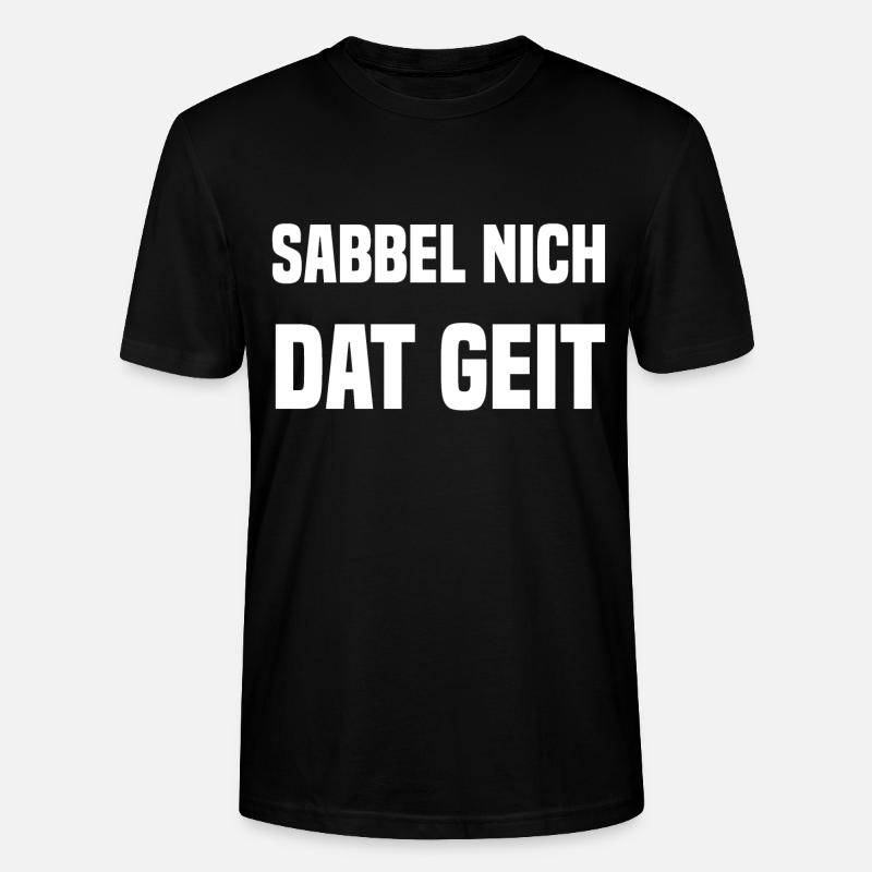 Sabbel nich dat geit - Stanley/Stella Unisex Bio-T-Shirt CRAFTER - Schwarz