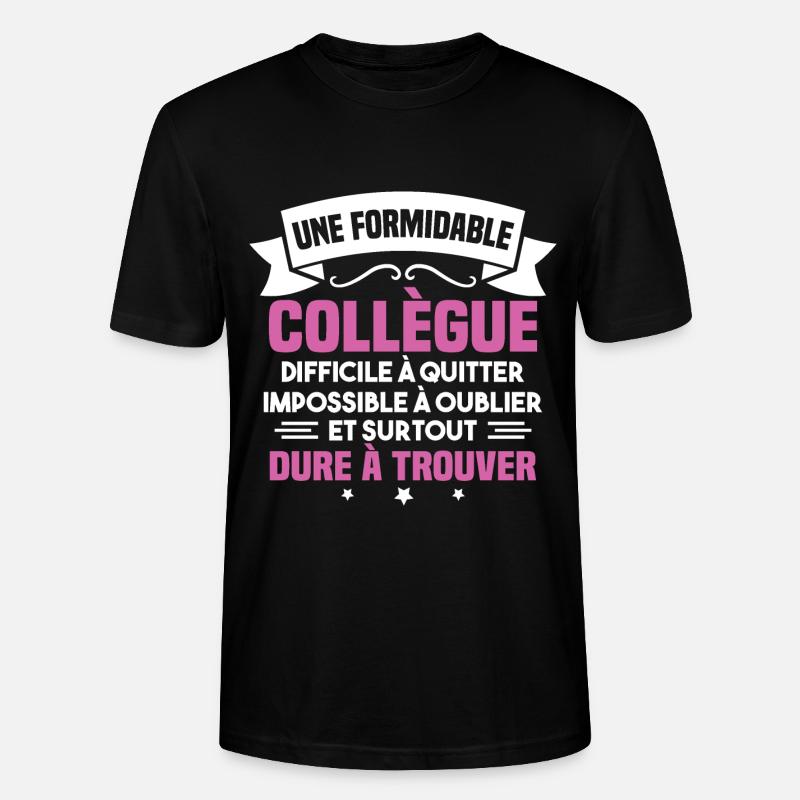 Une formidable collègue difficile - T-shirt bio CRAFTER Stanley Stella Unisexe - noir