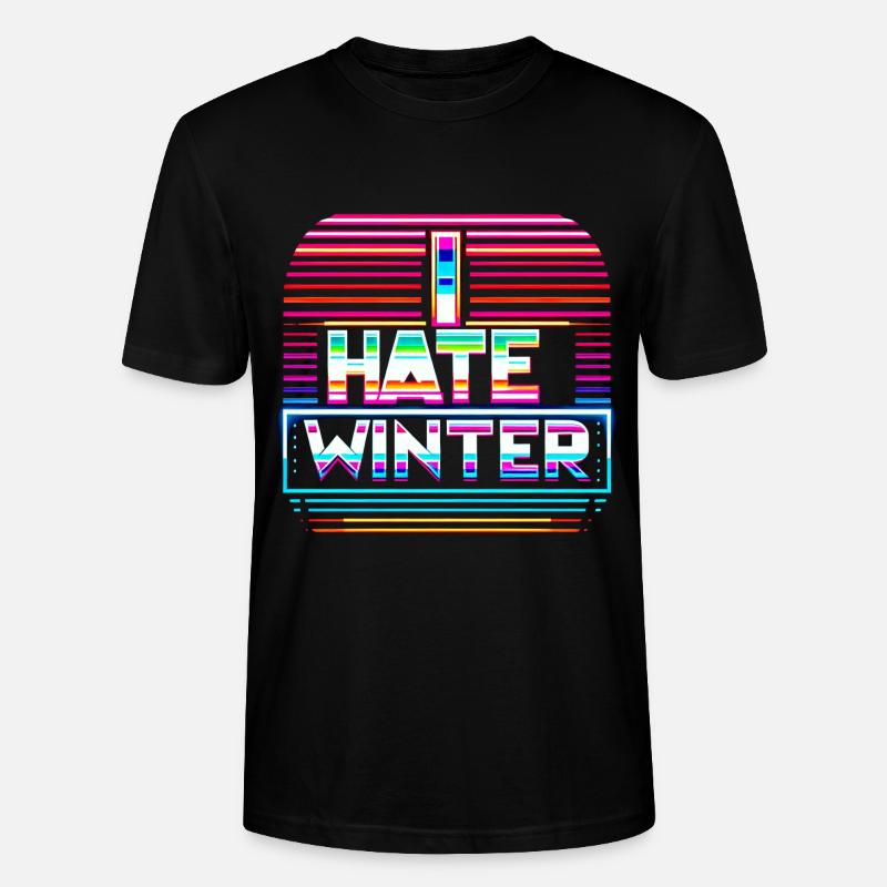 I Hate Winter 9 - Stanley/Stella Unisex Bio-T-Shirt CRAFTER - Schwarz