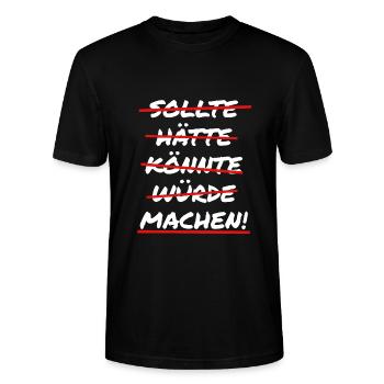 Sollte hätte könnte würde machen! | dream Artworks - Stanley/Stella Unisex Bio-T-Shirt CRAFTER - Schwarz - Vorne - Alina (178cm) & Michal (187cm)