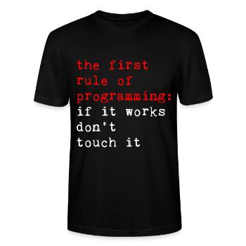 Rule Of Programming, If It Works, Don't Touch It 2 - Stanley/Stella CRAFTER Unisex Organic T-Shirt - black - Front - Alina (178cm) & Michal (187cm)