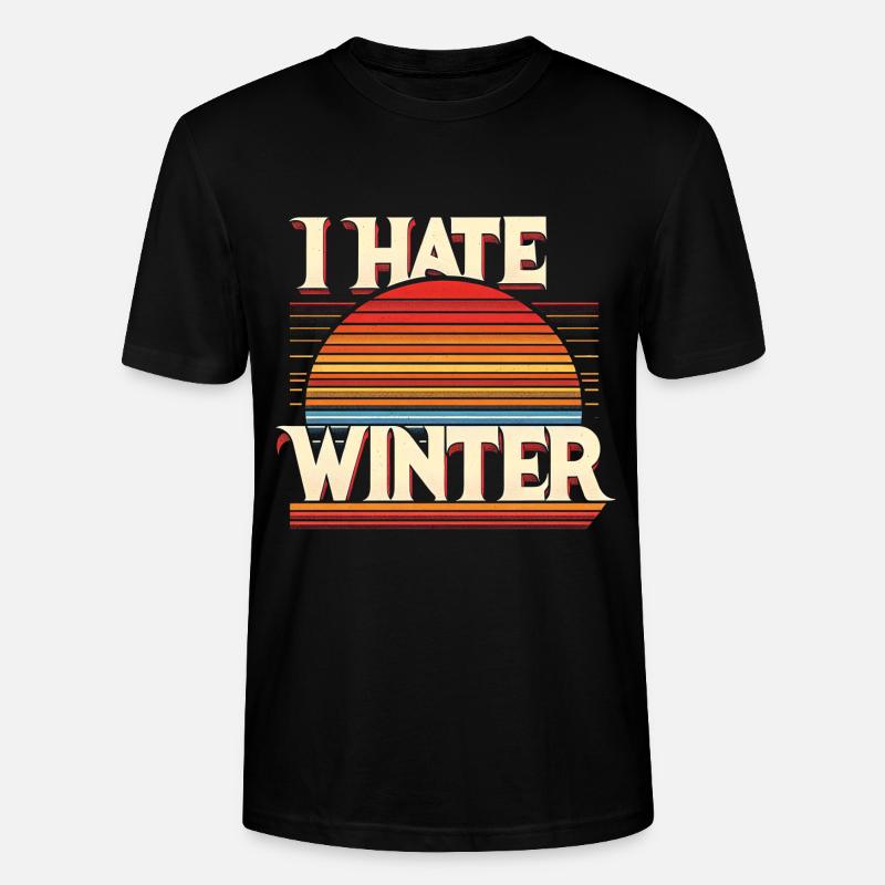 I Hate Winter 8 - Stanley/Stella Unisex Bio-T-Shirt CRAFTER - Schwarz
