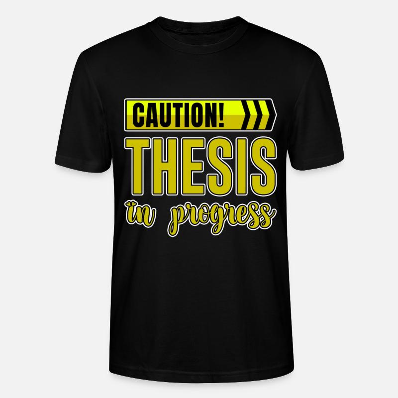 Caution Thesis In Progress 4 - Stanley/Stella Unisex Bio-T-Shirt CRAFTER - Schwarz