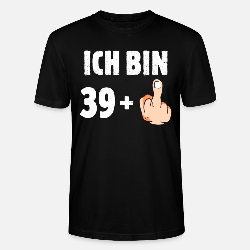 Ich bin 39 plus eins - Stanley/Stella Unisex Bio-T-Shirt CRAFTER - Schwarz
