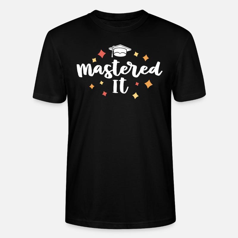 Mastered It Masters Abschlussfeier - Stanley/Stella Unisex Bio-T-Shirt CRAFTER - Schwarz