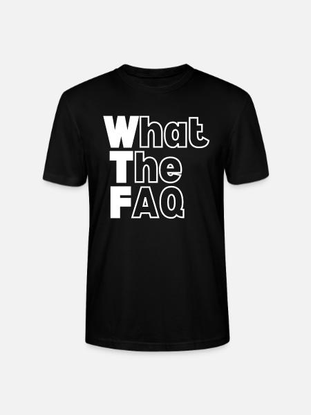 WTF - What The FAQ - Stanley/Stella CRAFTER Unisex Organic T-Shirt - black