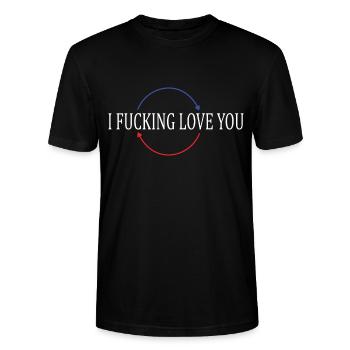 i fucking love you funny sarcasm - Stanley/Stella CRAFTER Unisex Organic T-Shirt - black - Front - Alina (178cm) & Michal (187cm)