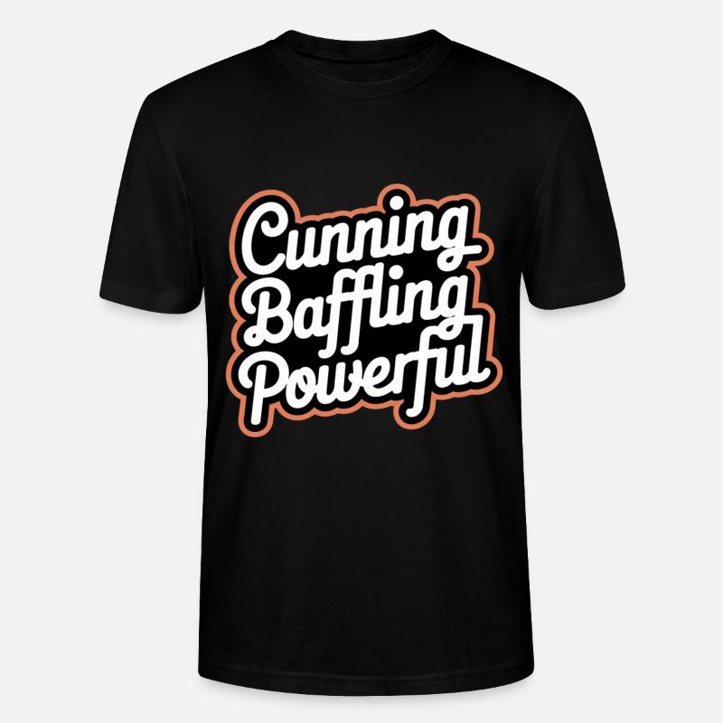 Cunning Baffling Powerful 8 - Stanley/Stella Unisex Bio-T-Shirt CRAFTER - Schwarz