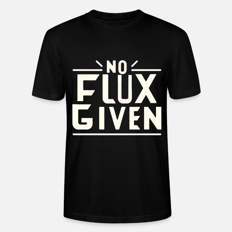 No Flux Given 15 - Stanley/Stella Unisex Bio-T-Shirt CRAFTER - Schwarz