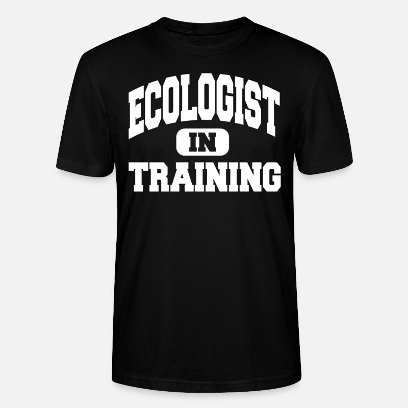 Ecologist In Training - Stanley/Stella Unisex Bio-T-Shirt CRAFTER - Schwarz