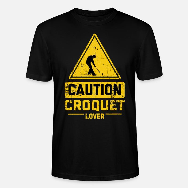 CAUTION CROQUET LOVER - Stanley/Stella Unisex Bio-T-Shirt CRAFTER - Schwarz