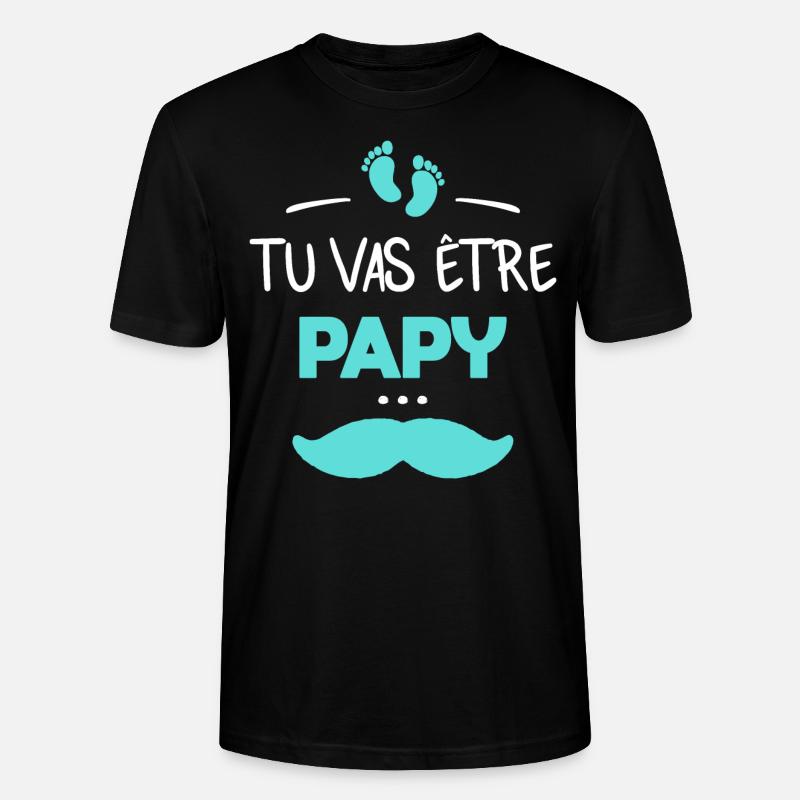 Tu vas être papy - T-shirt bio CRAFTER Stanley Stella Unisexe - noir