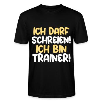 Ich darf schreien! Ich bin Trainer - Stanley/Stella Unisex Bio-T-Shirt CRAFTER - Schwarz - Vorne - Alina (178cm) & Michal (187cm)