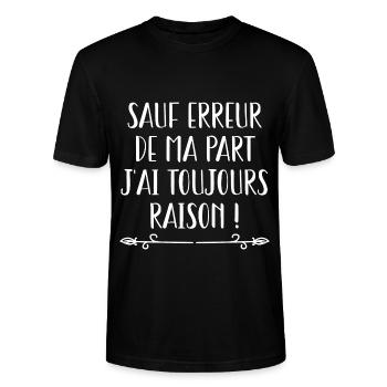 Sauf Erreur De Ma Part J'ai Toujours Raison - T-shirt bio CRAFTER Stanley Stella Unisexe - noir - Devant - Alina (178cm) & Michal (187cm)