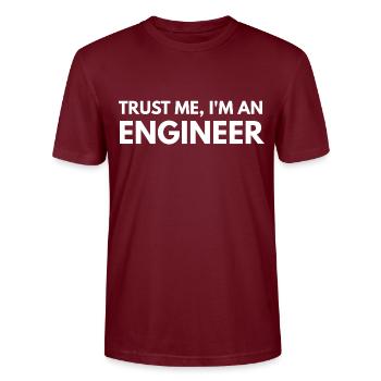 Vertrauen Sie mir, ich bin ein Ingenieur - Stanley/Stella Unisex Bio-T-Shirt CRAFTER - Burgunderrot - Vorne - Alina (178cm) & Michal (187cm)