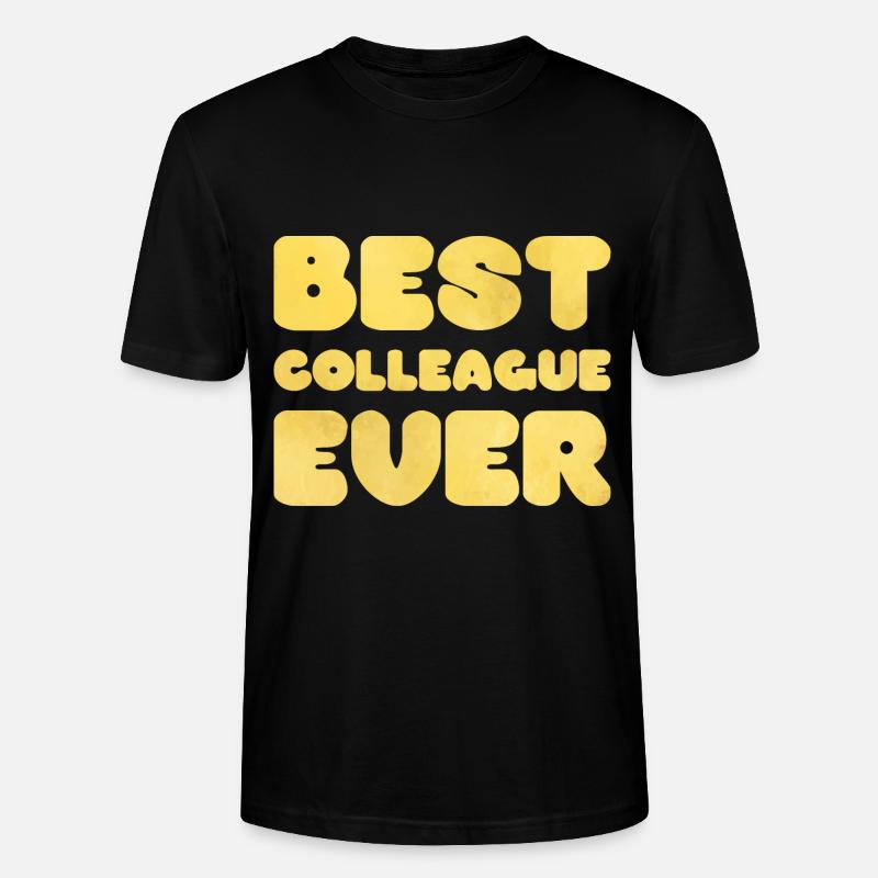 Best Colleague Ever - Stanley/Stella Unisex Bio-T-Shirt CRAFTER - Schwarz