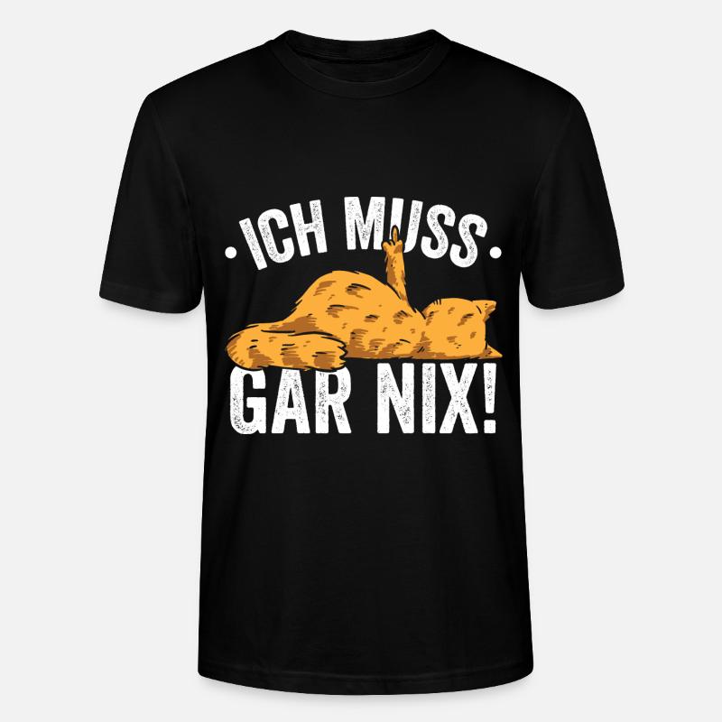 Ich muss Gar Nix! - Stanley/Stella Unisex Bio-T-Shirt CRAFTER - Schwarz