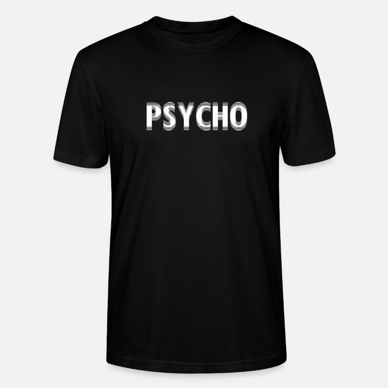 Psycho - Stanley/Stella Unisex Bio-T-Shirt CRAFTER - Schwarz