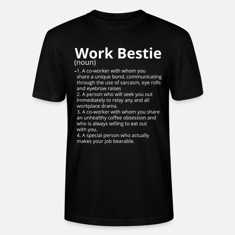 Work Bestie Definition Description - Stanley/Stella Unisex Bio-T-Shirt CRAFTER - Schwarz