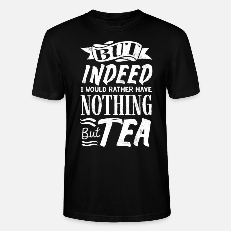 Teeliebhaber, Teetrinker, Tee, Teezeit - Stanley/Stella Unisex Bio-T-Shirt CRAFTER - Schwarz