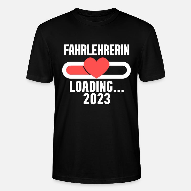 Fahrlehrerin 2023 Loading - Stanley/Stella Unisex Bio-T-Shirt CRAFTER - Schwarz