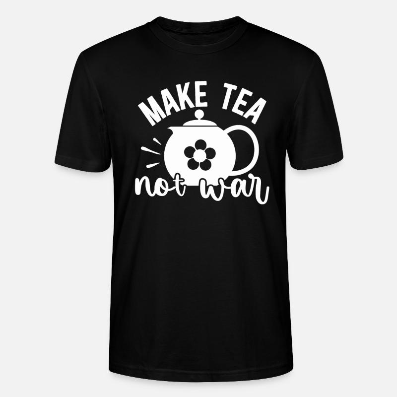 make tea not war - Stanley/Stella Unisex Bio-T-Shirt CRAFTER - Schwarz