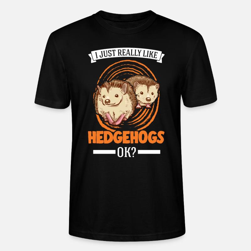 I just like hedgehogs - Stanley/Stella CRAFTER Unisex Organic T-Shirt - black