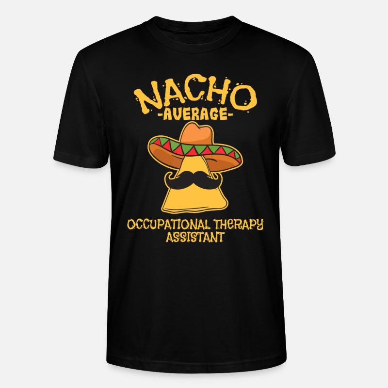 Nacho Durchschnittlicher Ergotherapie-Assistent - Stanley/Stella Unisex Bio-T-Shirt CRAFTER - Schwarz
