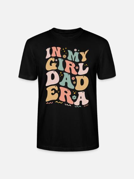 In My Girl Dad Era Funny Girl Dads Club - Uusi isä - Stanley/Stella CRAFTER unisex luomu-t-paita - musta
